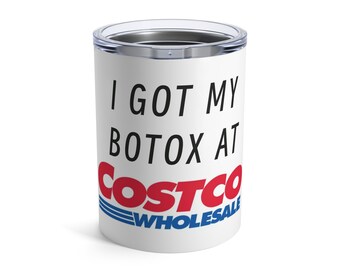 COSTCO BOTOX Insulated Tumbler