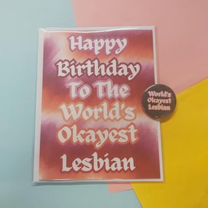 Happy Birthday To The World&#39;s Okayest Lesbian Sapphic Flag Illustration Celebration A6 Greeting Card Blank Inside LGBTQIA+ Cards Queer Joy