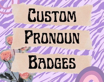 Custom Pride Blob Flag Pronoun They/ Them/ She/ He/ Any 32mm Button Badge Pin LGBTQIA+ Activism Activist Queer Joy Inclusive Community
