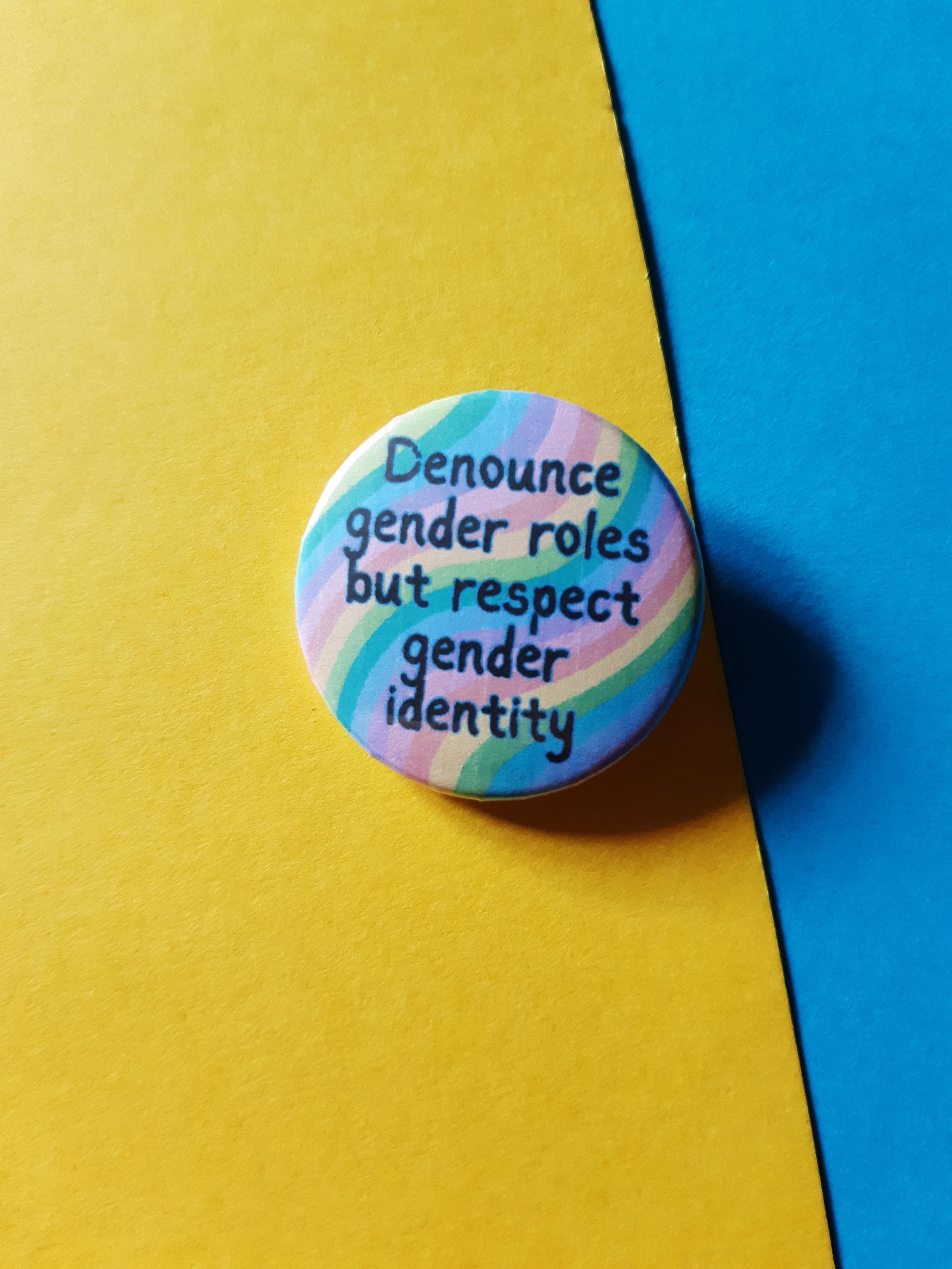 Denounce Gender Roles but Respect Gender Identity Rainbow Gay LGBTQIA+ Pride Wavy 32mm Button Badge Pin Activism Activist Pride Queer Joy