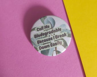 Call Me Biologisch afbreekbaar 32 mm button Badge Pin Activisme Activist Rechten klimaatverandering Biodiversiteit Natuur Planeet Aarde Groen Milieuvriendelijk