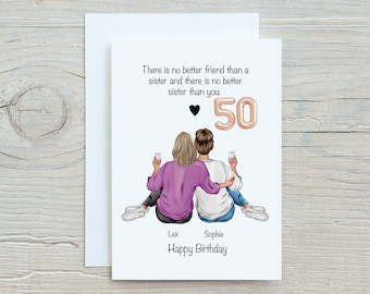 May include: A birthday card with a pink and white illustration of two women holding wine glasses. The card has the text "There is no better friend than a sister and there is no better sister than you." and "Happy Birthday". The number 50 is in gold foil balloons.