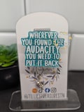 Wherever you found the audacity you need to put it back badge reel, Funny badge reel, Interchangeable Badge Reel, nursing badge reel