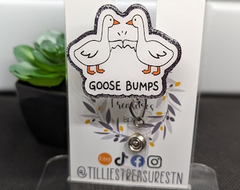 Goosebumps Resin Badge Reel: Interchangeable Funny Goose Badge