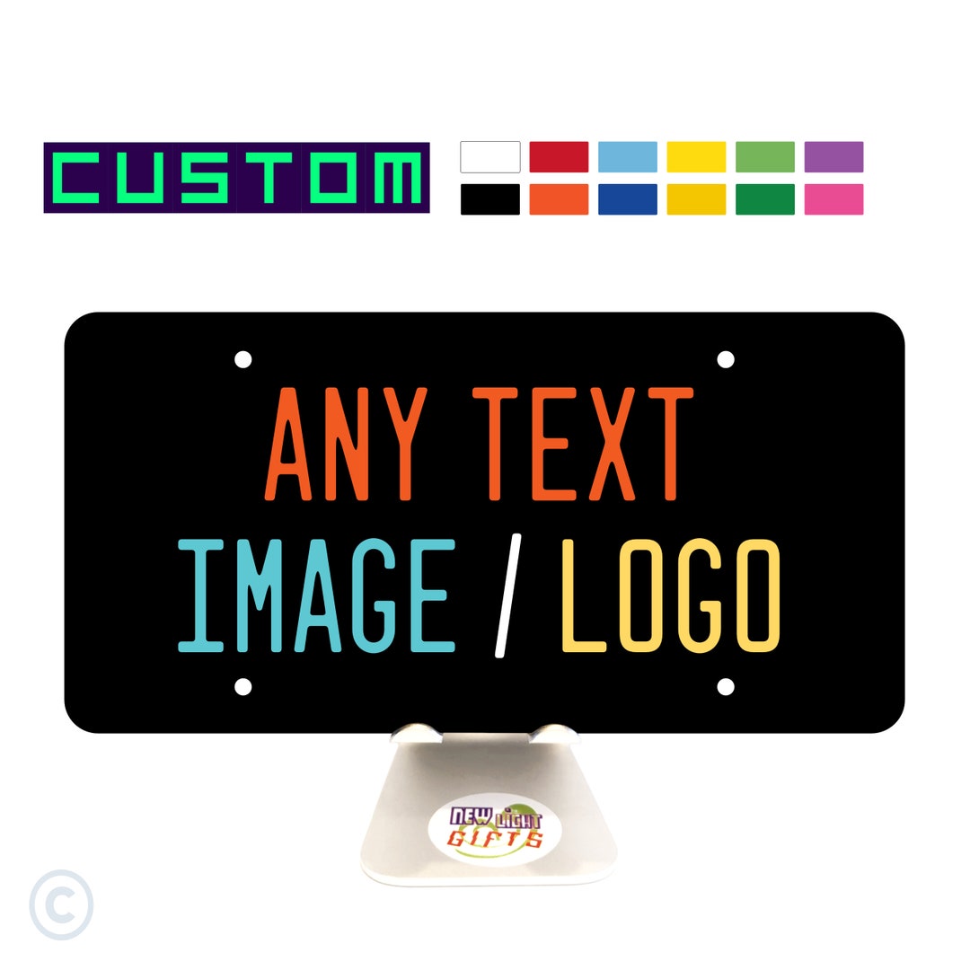 Custom Metal License Plate Any Text / Image / Photo / Logo / Design