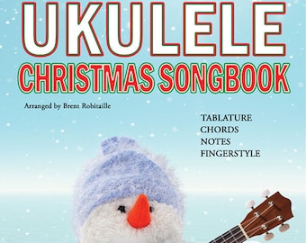 The Ukulele Christmas Songbook