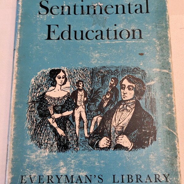 Gustave Flaubert, Sentimental Education, 1961 Everyman's Library Blue Hardcover with Dust Jacket. Collectors, Library Decor, Vintage Gift