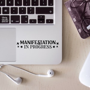Manifestation in Progress Vinyl Decal, Inspirational Sticker, Positive Affirmation Laptop Sticker
