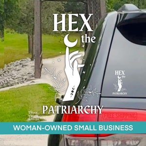 Hex the Patriarchy Vinyl Decal Sticker, pro roe, Water Bottle, Car Decal, Girly Gift, Bumper Sticker