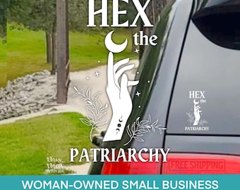 Hex the Patriarchy Vinyl Decal: Waterproof Car Bumper Sticker
