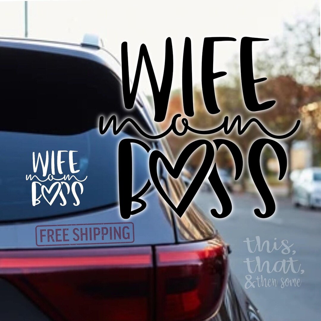 Wife Mom Boss Decal, Inspirational Sticker, Bumper Sticker - Etsy