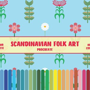 Puede incluir: Un diseño de arte digital con un fondo azul claro, que presenta patrones florales repetidos en verde, rosa y blanco. El texto "SCANDINAVIAN FOLK ART" se muestra en una pancarta amarilla. Una paleta de colores de varios tonos se muestra en la parte inferior.