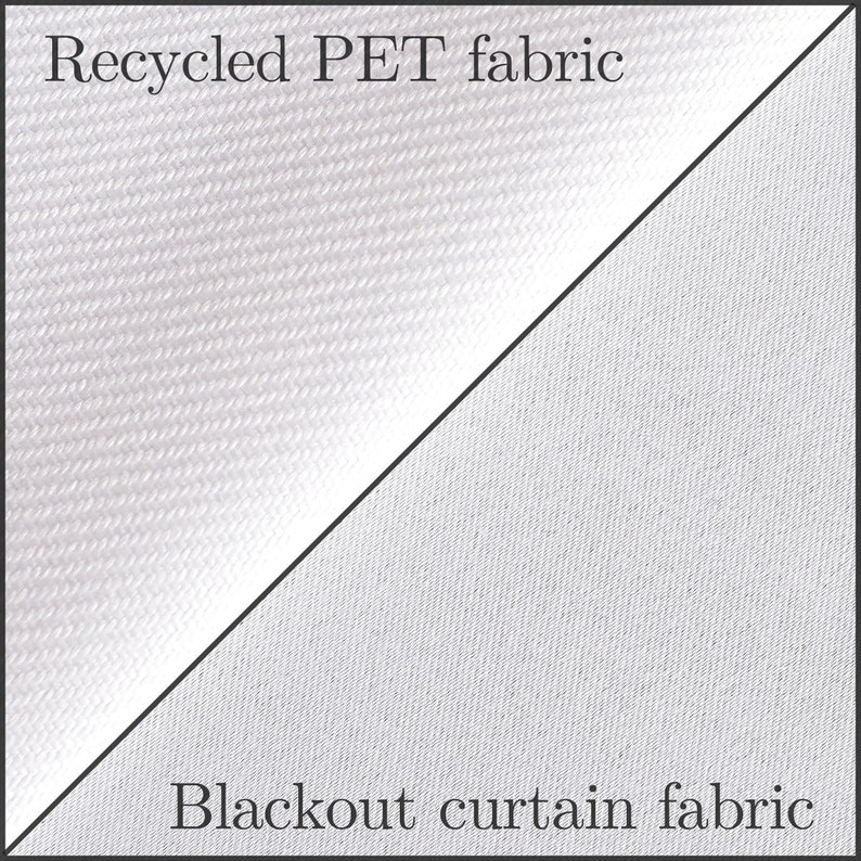 May include: Close-up of two fabric swatches. The top swatch is labeled "Recycled PET fabric" and is a white, woven fabric. The bottom swatch is labeled "Blackout curtain fabric" and is a white, smooth fabric.