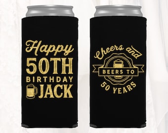 May include: Two black can coolers with gold text. One says "Happy 50th Birthday Jack" with a beer mug graphic. The other says "Cheers and Beers to 50 Years" with a beer graphic. Perfect for a 50th birthday celebration.