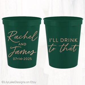 Personalized Wedding Stadium Cups, 16oz Cup, I&#39;ll Drink to That, Customized Wedding Cups, Monogrammed Cups, Wedding Favors, Reusable, DTT304