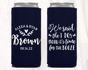 Slim 12oz Wedding Can Coolers, Personalized Wedding Favors, We Said I Dos Time for Booze, Customized Skinny Can Cooler, Slim Seltzer, IDO204