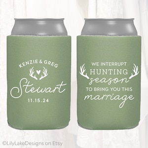 Personalized Wedding Favors, We Interrupt Hunting Season to Bring This Marriage, Customized Wedding Can Coolers, Beverage Insulators HUNT104