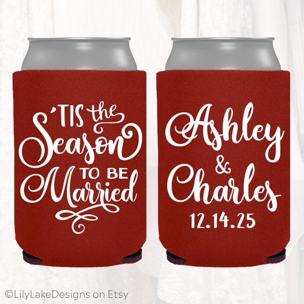 Personalized Winter Wedding Can Cooler, Customized Christmas Holiday Wedding Favors, Tis Season to be Married, Beverage Insulator | XMAS102