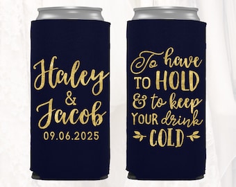 Slim 12oz Wedding Can Coolers, Personalized Wedding Favors, Customized, To Have To Hold, Skinny Can Coolers, Slim Insulators Seltzer, TH203