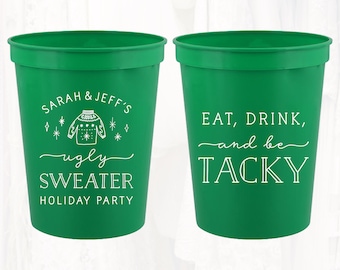Personalized Ugly Sweater Party Stadium Cup, Holiday Favor Custom Family Christmas Party Favor, Eat Drink Tacky Sweater 16oz Plastic XMAS308
