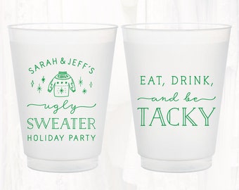 Personalized Ugly Sweater Party Frosted Cup, Holiday Favor, Customized Family Christmas Party Favor, Eat Drink be Tacky Sweater | XMAS408
