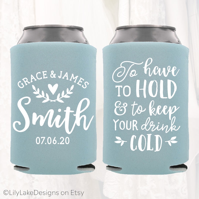 Wedding Favor To Have and To Hold and To Keep Your Beer Cold Beer Can