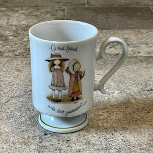 Vintage 1973 Holly Hobbie &quot;A true friend is the best possession&quot; Pedestal Coffee Mug, Vintage Holly Hobbie Coffee Mug, Vintage Holly Hobbie