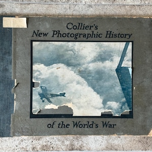 Vintage 1918 Collier’s New Photographic History of the World’s War WWI Photo Book