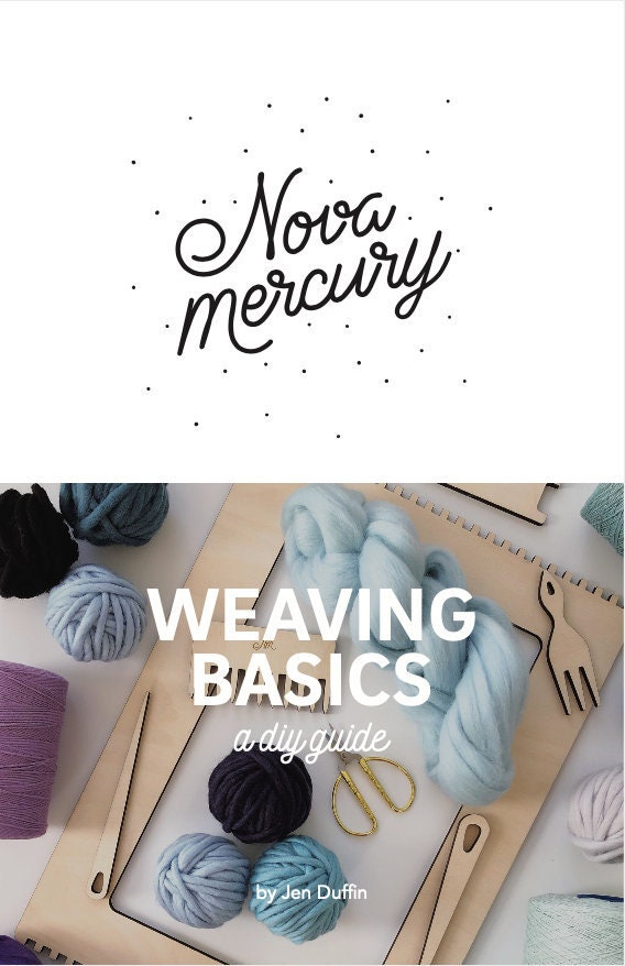 Weaving Basics, weaving manual, how to weave