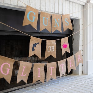 GUNS or GLITTER Burlap Banner The Perfect Gender Reveal Theme Customizable Burlap Banners Perfect Gender Reveal Ideas image 2