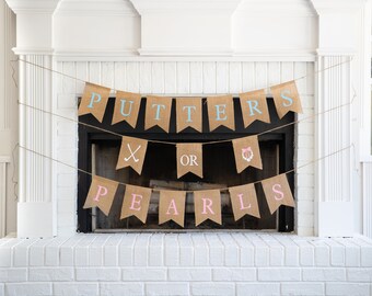 PUTTERS or PEARLS Burlap Banner! The Perfect Gender Reveal Theme! Customizable Burlap Banners! Perfect Gender Reveal Ideas!
