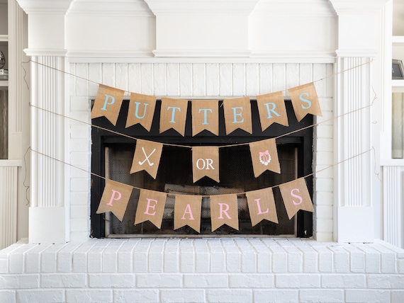 PUTTERS or PEARLS Burlap Banner! The Perfect Gender Reveal Theme! Customizable Burlap Banners! Perfect Gender Reveal Ideas!