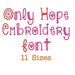 Only Hope Font Embroidery Designs, Machine Embroidery, Embroidery Alphabet, Designs Patterns