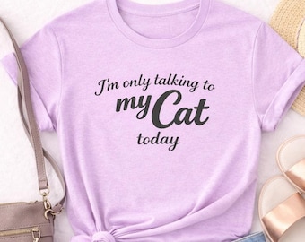 Camiseta "Hoy solo hablo con mi gato" / Camiseta para amantes de los gatos