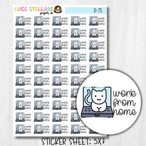May include: A sticker sheet with a repeating pattern of a cat on a laptop, with the words "work from home." A circular sticker with the same design is also included. The sheet is labelled "D-75" and measures 12.7 x 17.8 cm.