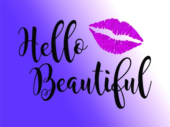 Download Hello Beautiful SVG | Etsy