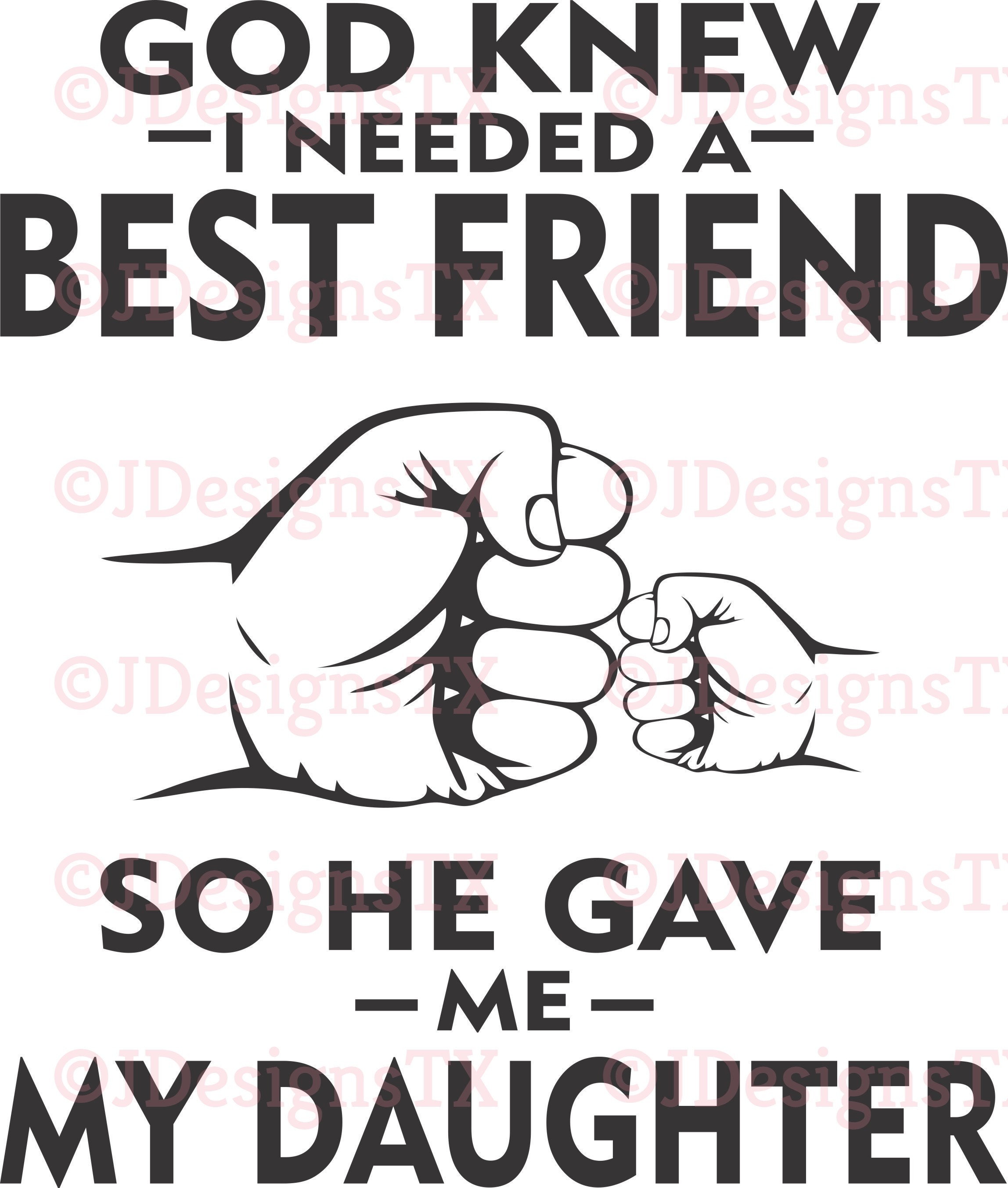 Download Father Daughter Best Friend Svg Etsy