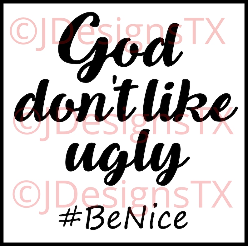 Free God Don't Like Ugly Svg 164 SVG PNG EPS DXF File