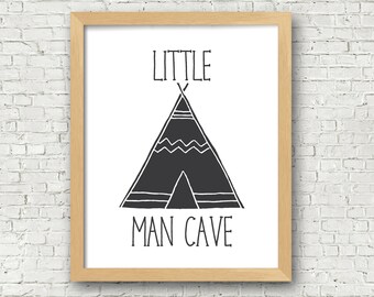 Little Man Cave Art Print Wall Art Printable 5x7 and 8x10 Boys Room digital art print Boys nursery art instant download monochrome bedroom