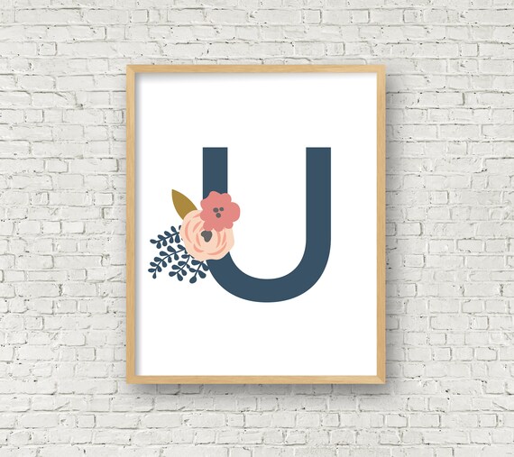 Letter U Digital Download -   Floral poster, Monogram printable  letters, Wall art prints