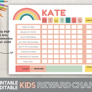 May include: A printable kids reward chart with a rainbow design. The chart is customizable and includes a section for points, a reward, and a total. The chart is designed for a child named Kate.