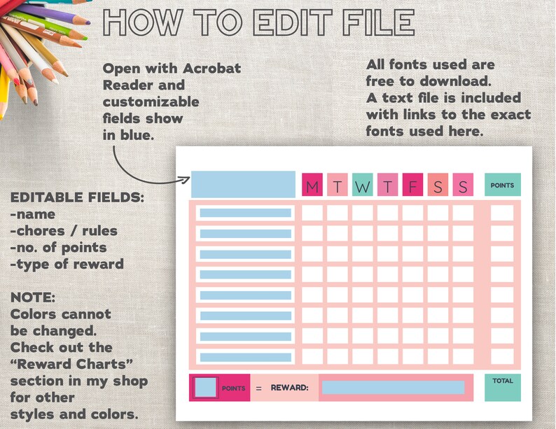 May include: A printable chore chart with a pink and blue color scheme. The chart has spaces for each day of the week, points earned, and a reward. The text "HOW TO EDIT FILE" is at the top of the chart.