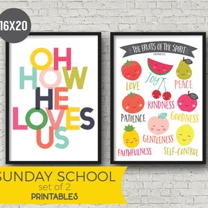 May include: Two printable 16x20 inch Sunday School posters. The first poster features the phrase "Oh How He Loves Us" in colorful overlapping letters. The second poster features a fruit-themed illustration of the fruits of the spirit, with the text "The Fruits of the Spirit - Galatians 5:22" at the top.