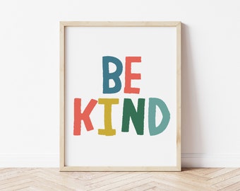 Be Kind Wall Art - Be Kind Art Print - Be Kind Printable - Playroom Decor - Playroom Printable Art - 3 sizes included 8x10/11x14/16x20