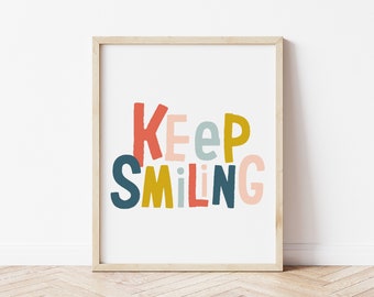 Keep Smiling Printable Art - Smile Printable - Smile Wall Art Instant Download - Digital Art Print - 3 sizes included 8x10/11x14/16x20