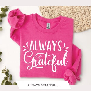 Always Grateful SVG | Thanksgiving svg | Fall/Autumn Cricut svg | Faith SVG | DTF Print File | Family Sign svg | Grateful Quote svg | png