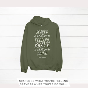Scared is what you&#39;re feeling Brave is what your doing SVG |  strong svg | T-Shirt, Power, Strong strength, Mom svg, Empowered svg