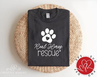 Real Heros Rescue SVG, Dog Paw Print, Fur Mom (Digital Download)