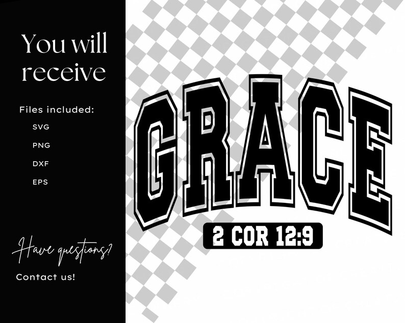 May include: Black and white graphic design of the word "GRACE" in a bold, varsity-style font with the text "2 COR 12:9" below.