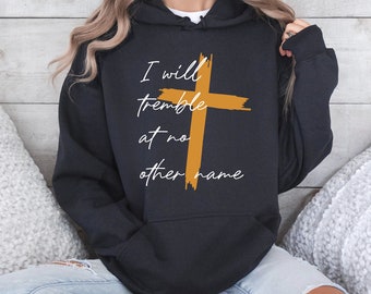 I will tremble at no other name SVG | Faith svg | Christian svg | tshirt svg | Jesus cut file | faith cut file | Cricut SVG |Jesus svg